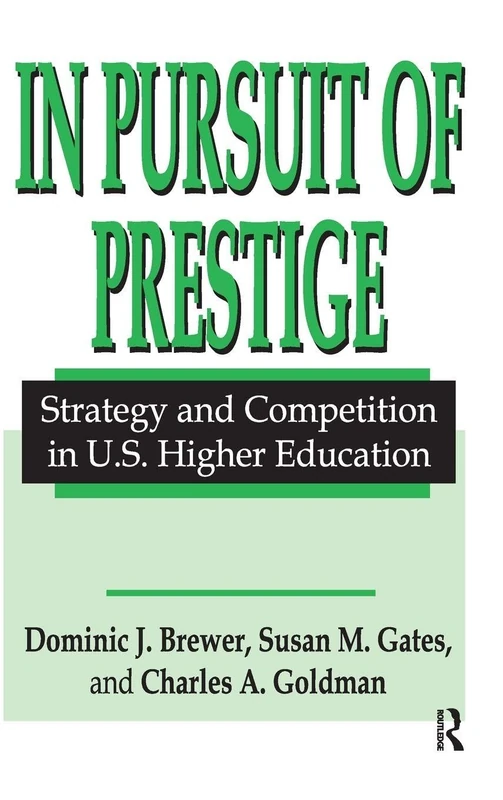 Routledge In Pursuit of Prestige - Higher Education Strategy