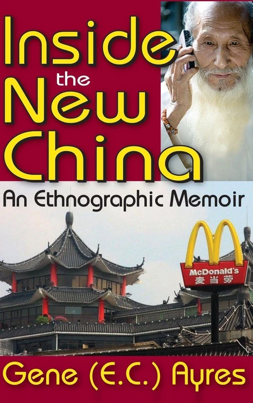 Routledge - Inside the New China: An Ethnographic Memoir