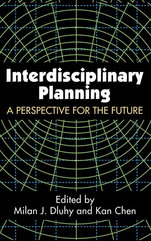 Interdisciplinary Planning: A Perspective for the Future