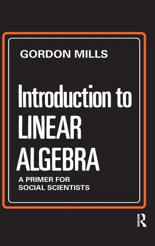 Routledge Introduction to Linear Algebra for Social Scientists