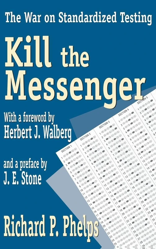 Kill the Messenger: The War on Standardized Testing - Image 1