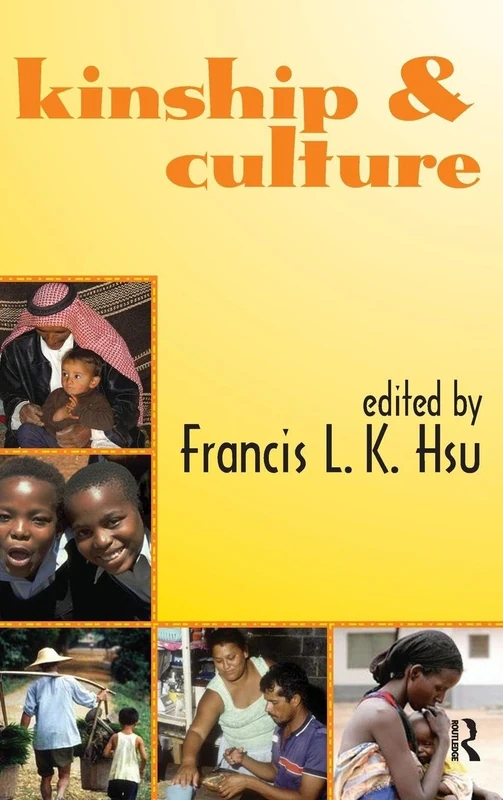 Routledge Kinship and Culture - Anthropology and Sociology Book