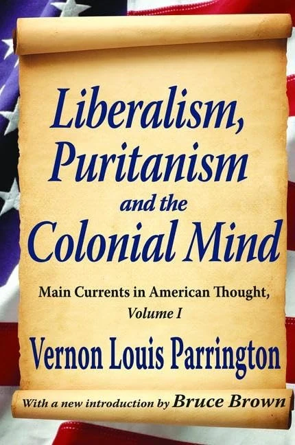 Routledge - Liberalism, Puritanism and the Colonial Mind Vol I