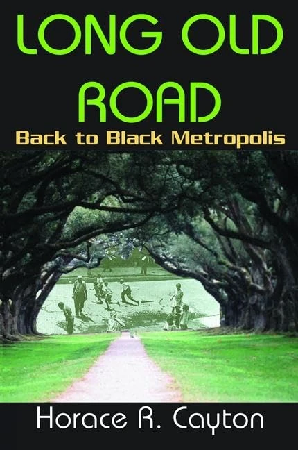 Long Old Road: Back to Black Metropolis