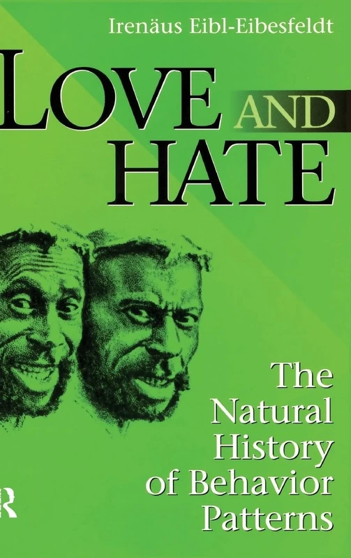 Love and Hate: The Natural History of Behavior Patterns - Image 1