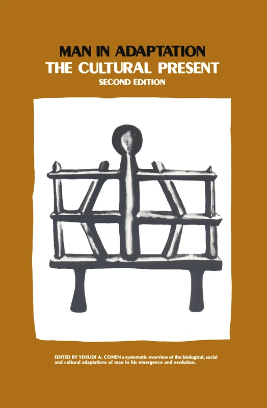 Routledge Man in Adaptation: The Cultural Present - Anthropology