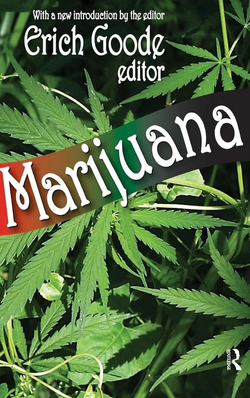 Marijuana by Routledge - Historical Sociology Study