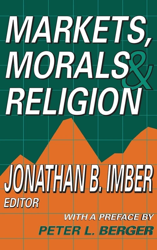 Markets, Morals, and Religion - Routledge Economics Book