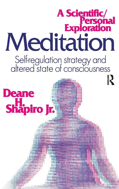 Routledge Meditation: Self-regulation and Consciousness Book