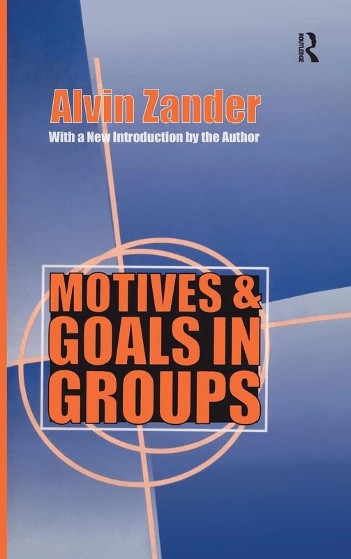 Motives and Goals in Groups