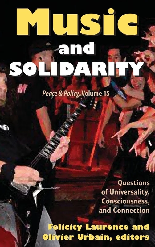 Routledge - Music and Solidarity (Peace and Policy 15)