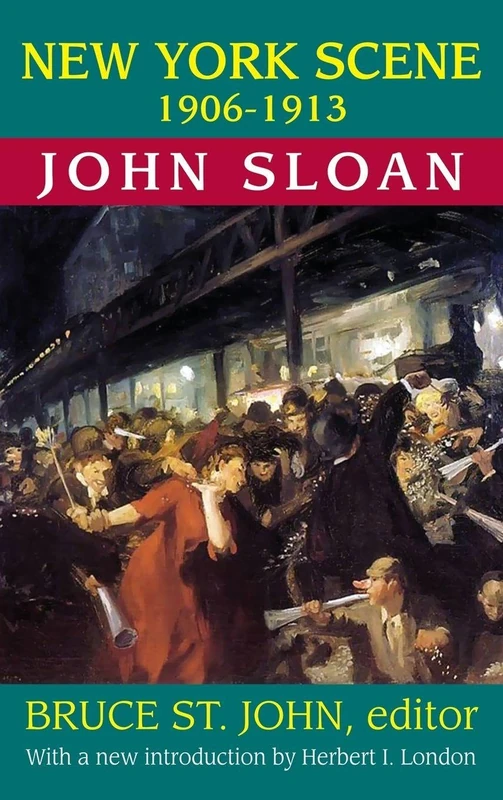 New York Scene: 1906-1913 John Sloan - Routledge Book - Image 1