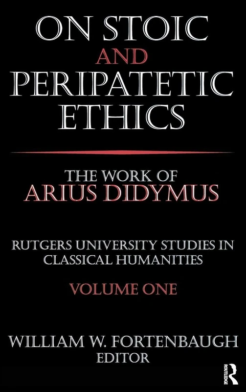 Routledge - On Stoic and Peripatetic Ethics: Arius Didymus