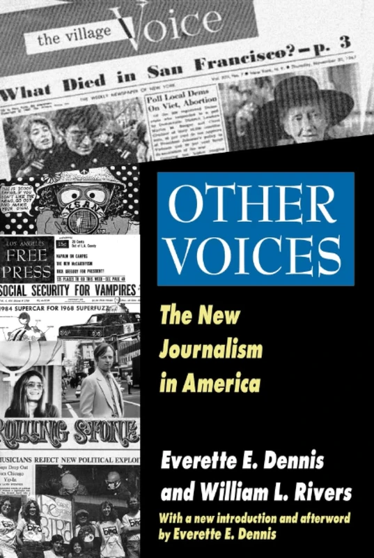 Other Voices: The New Journalism in America