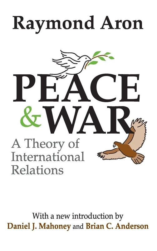 Peace and War: A Theory of International Relations