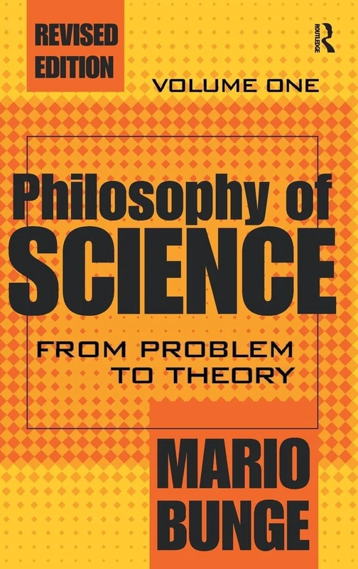 Philosophy of Science: Volume 1, From Problem to Theory