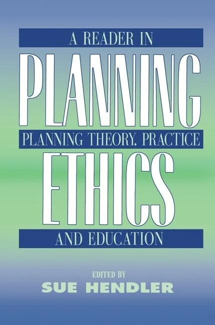 Routledge - Planning Ethics: A Reader in Planning Theory