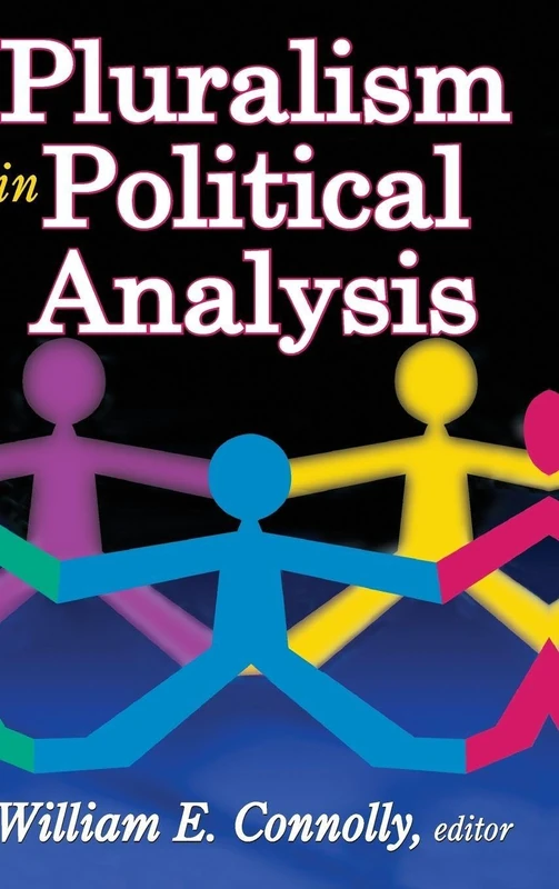 Pluralism in Political Analysis