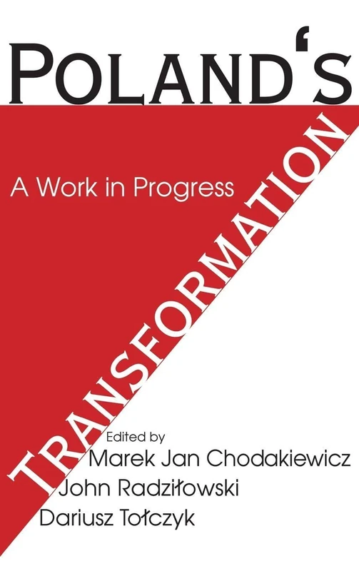 Routledge - Poland's Transformation: A Work in Progress