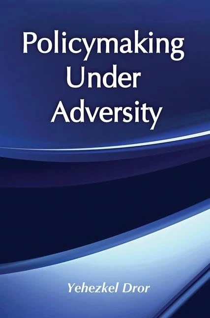 Policymaking Under Adversity - Routledge Political Science Book