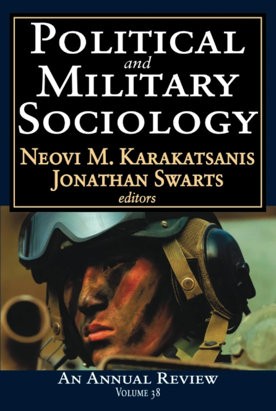 Routledge Political and Military Sociology Volume 38 Review
