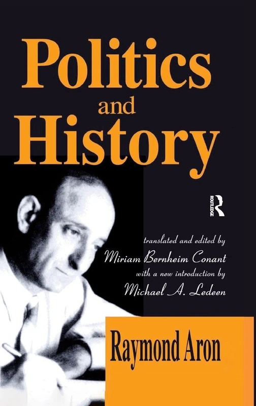 Routledge Politics and History - Raymond Aron Book