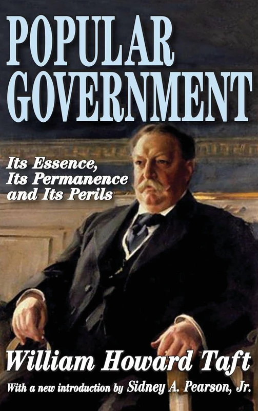 Routledge - Popular Government: Its Essence and Its Perils