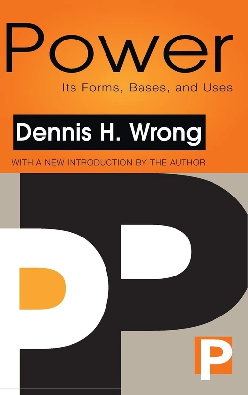 Power: Its Forms, Bases and Uses