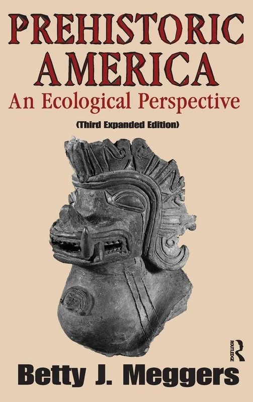 Routledge Prehistoric America: An Ecological Perspective