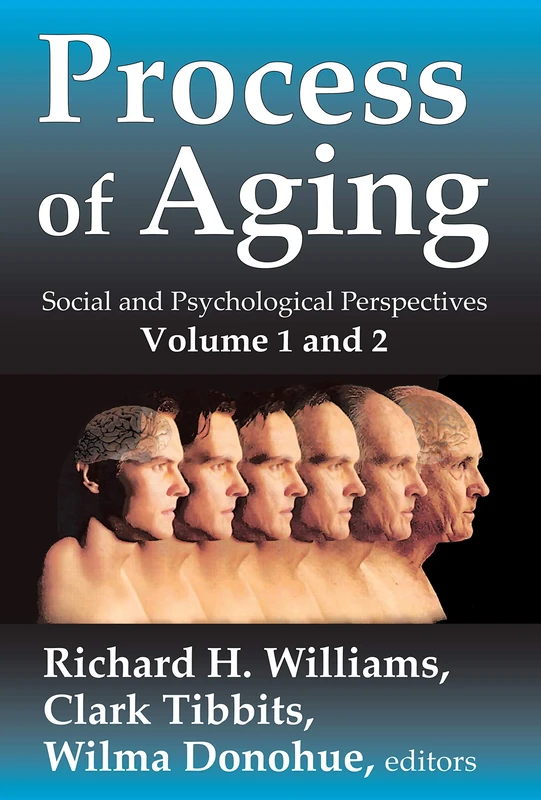 Process of Aging: Social and Psychological Perspectives