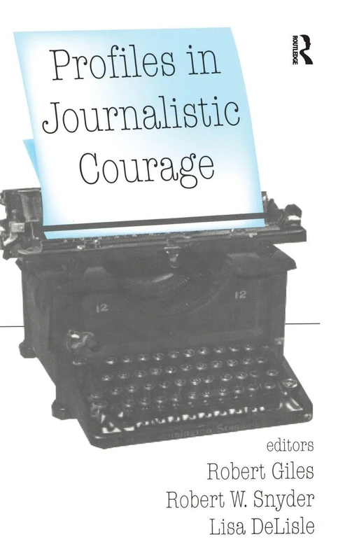 Profiles in Journalistic Courage - Image 1