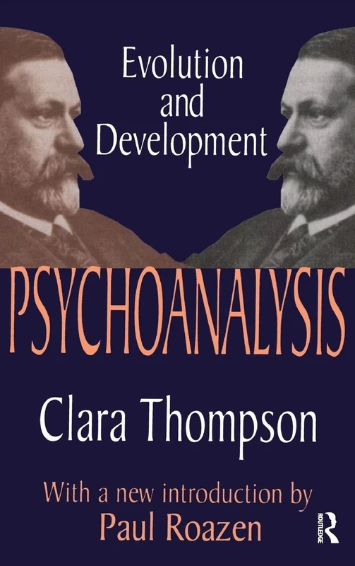 Psychoanalysis: Evolution and Development