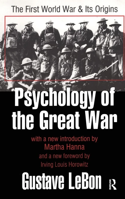 Psychology of the Great War: The First World War and Its Origins