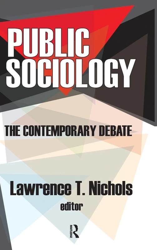 Public Sociology: The Contemporary Debate