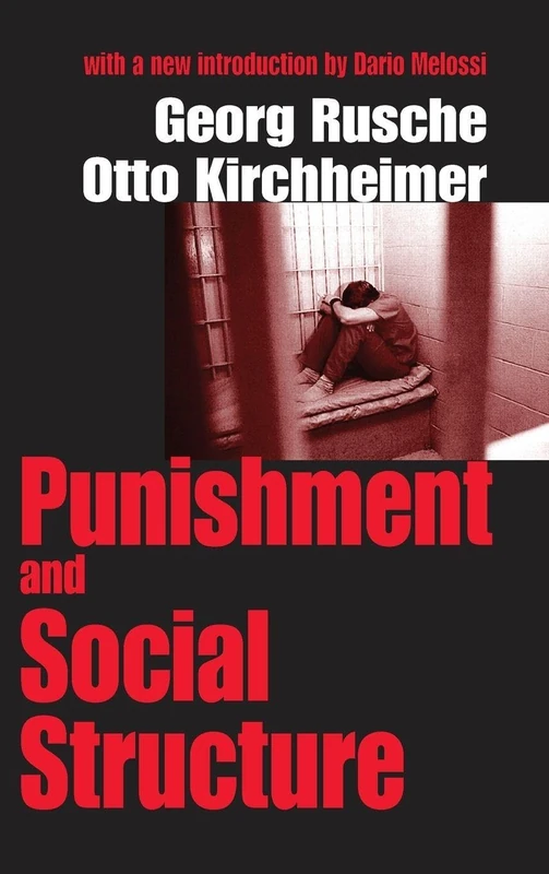 Routledge Punishment and Social Structure - Sociology Book