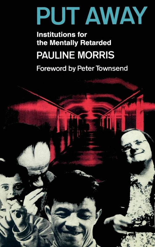 Routledge - Put Away: Institutions for the Mentally Retarded