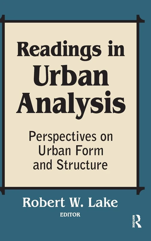 Routledge - Readings in Urban Analysis: Urban Form and Structure