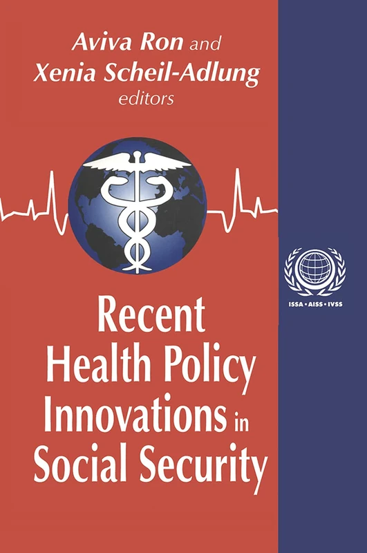Recent Health Policy Innovations in Social Security (International Social Security Series)