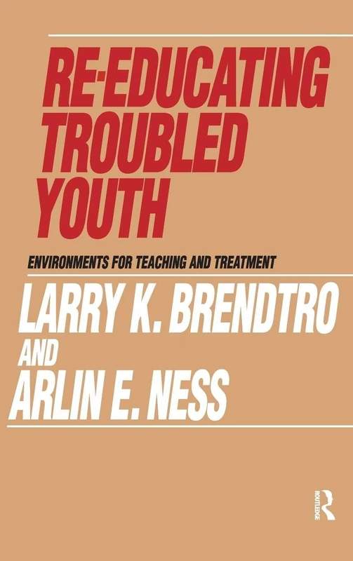 Routledge - Re-educating Troubled Youth Book