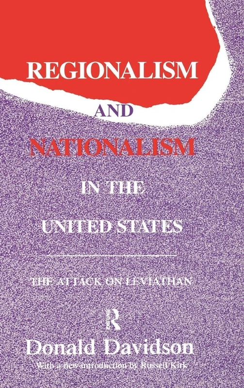 Regionalism and Nationalism in the United States: The Attack on "Leviathan"