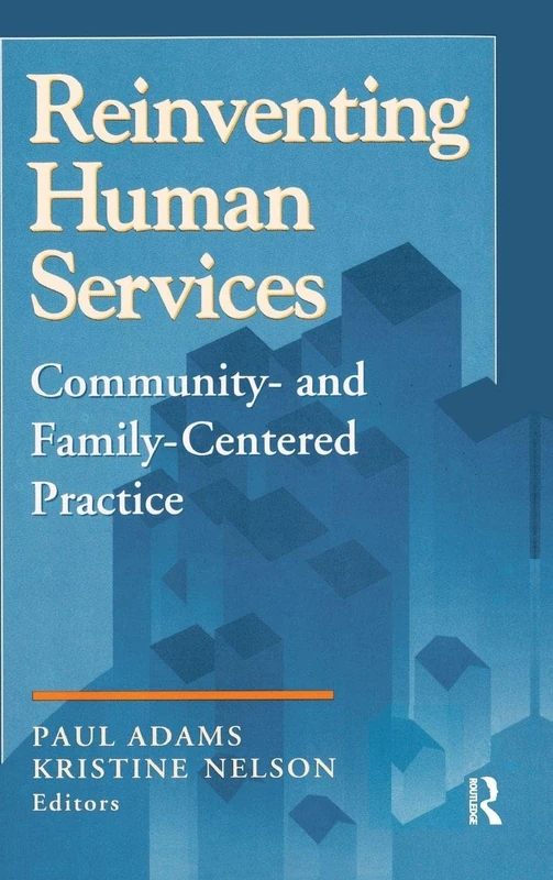 Routledge - Reinventing Human Services: Social Work Practice