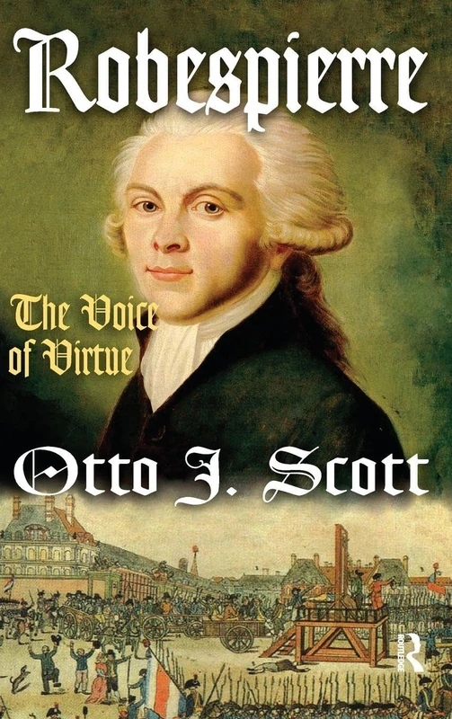 Robespierre: The Voice of Virtue