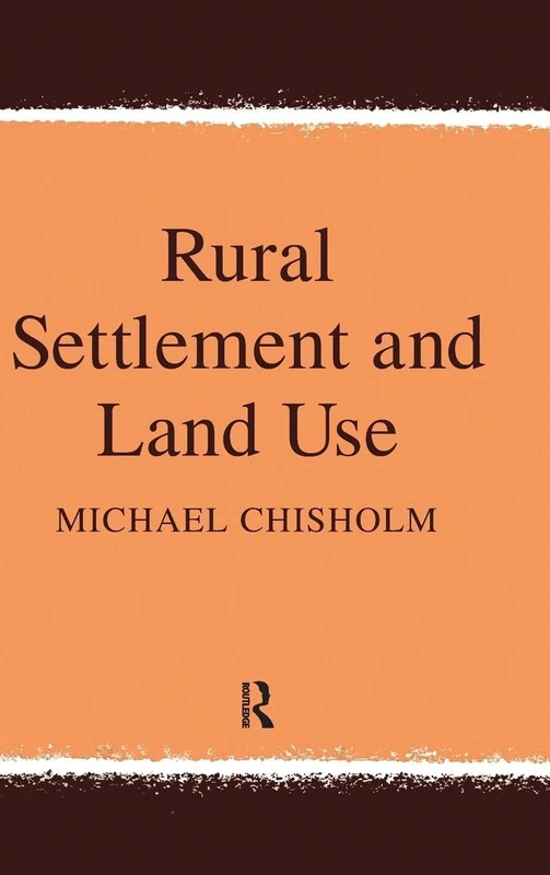 Routledge Rural Settlement and Land Use - Academic Book