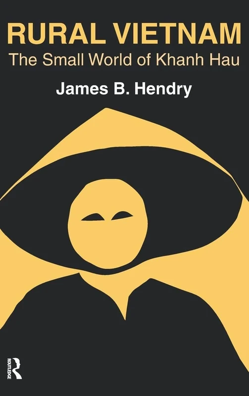 Rural Vietnam: The Small World of Khanh Hau