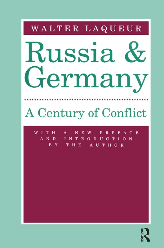 Russia and Germany: Century of Conflict