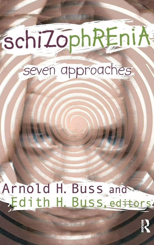 Schizophrenia: Seven Approaches