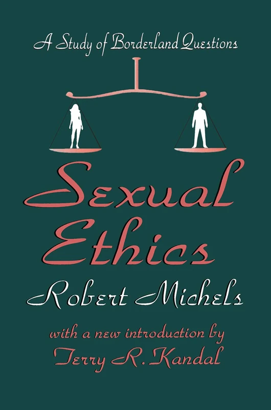 A Sexual Ethics: A Study of Borderland Questions