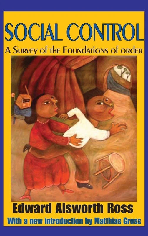 Social Control: A Survey of the Foundations of Order - Image 1