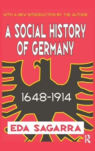 Routledge - A Social History of Germany, 1648-1914