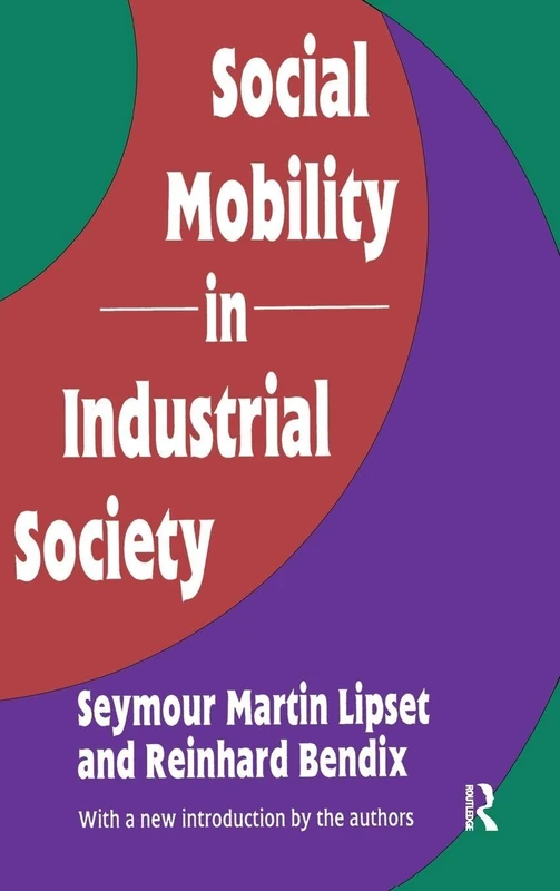 Routledge Social Mobility in Industrial Society - Book